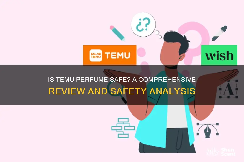 is temu perfume safe