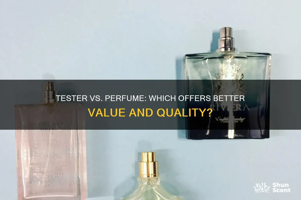 is tester better than perfume