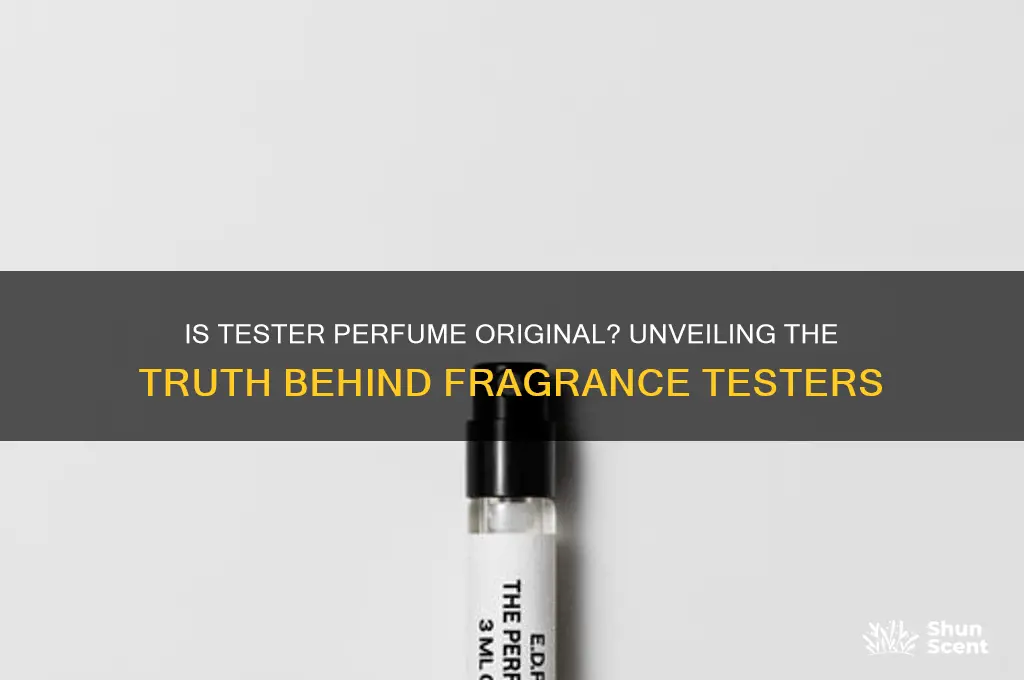 is tester perfume original
