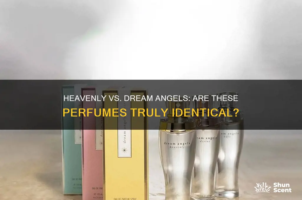 is tge heavenly perfume same as dream angels perfume vs