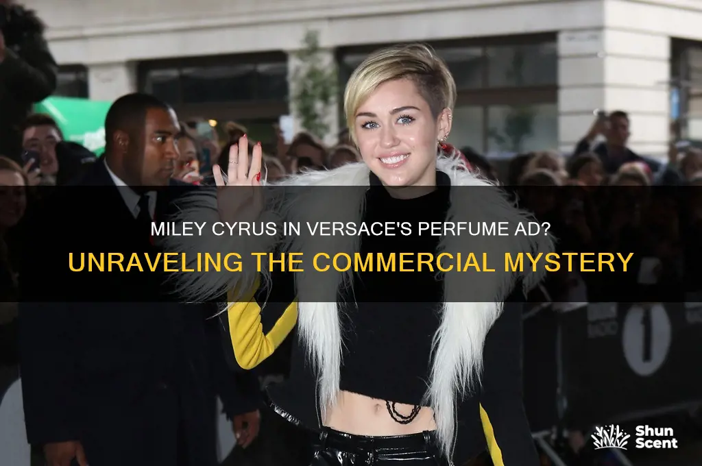 is that miley cyrus in the versace perfume commercial