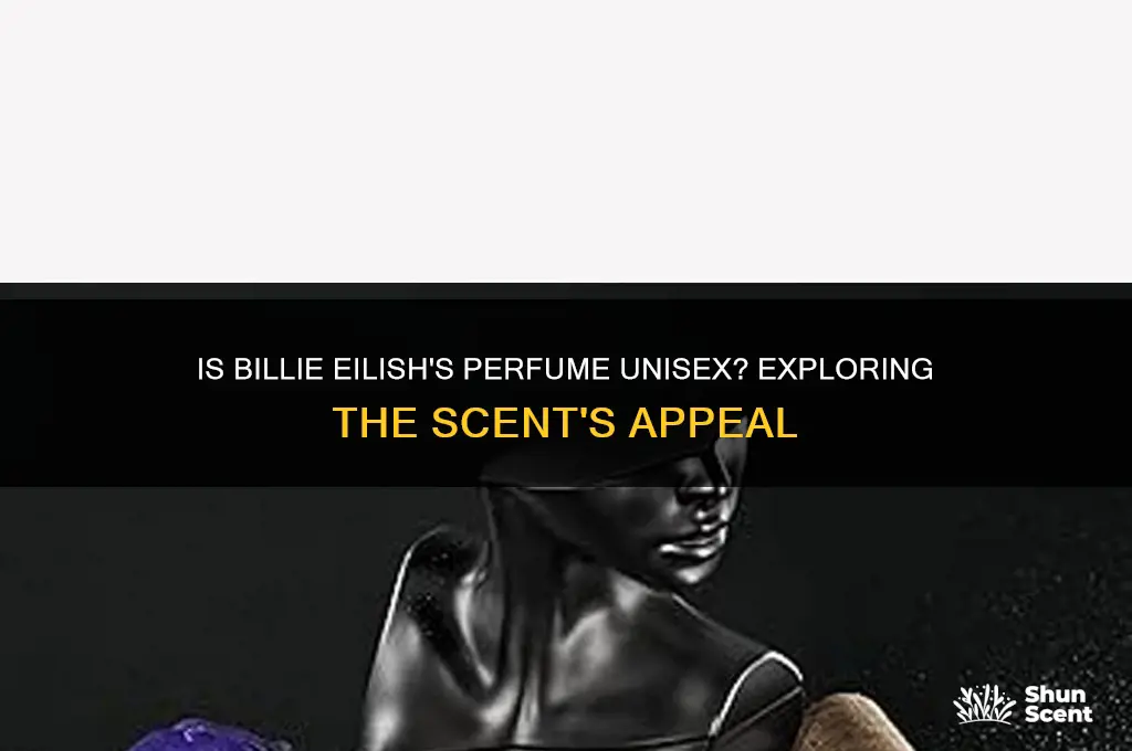 is the billie eilish perfume unisex