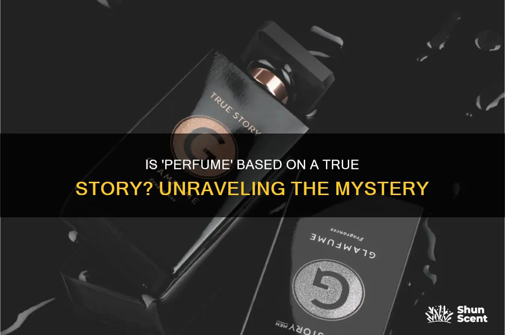 is the book perfume based on a true story