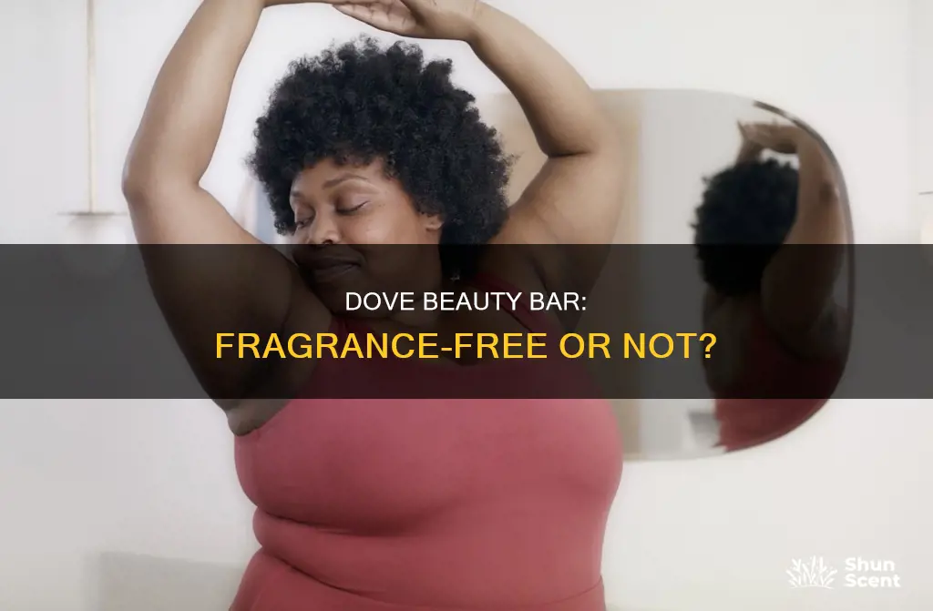 is the dove beauty bar soap fragrance free