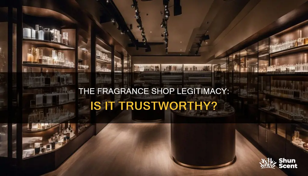 is the fragrance shop legit