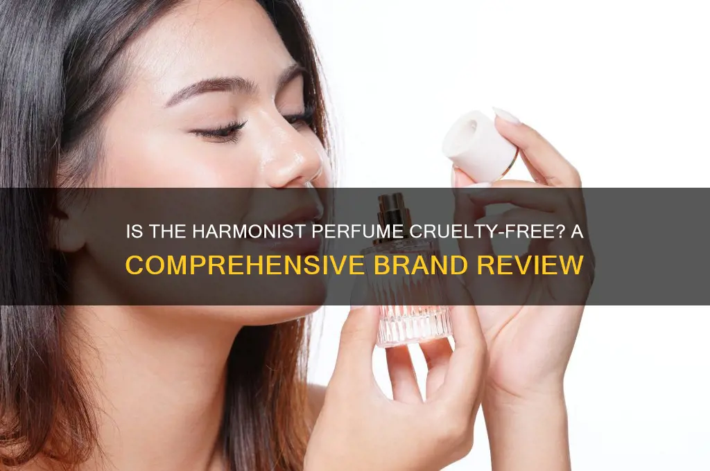 is the harmonist perfume cruelty free