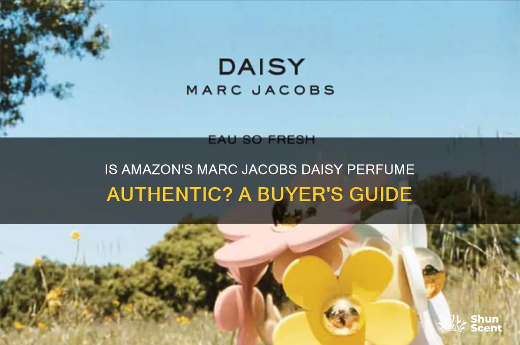 is the marc jacobs dasiy perfume on amazon real