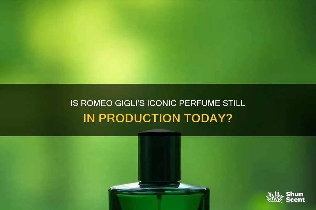 is the perfume di romeo gigli still being made