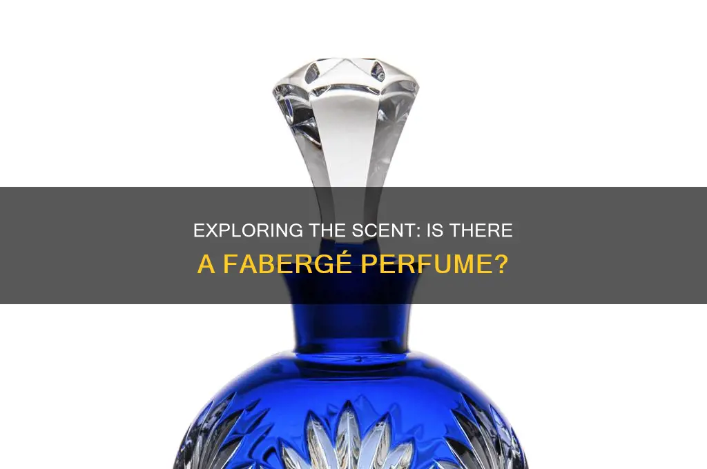 is their a perfume called faberge