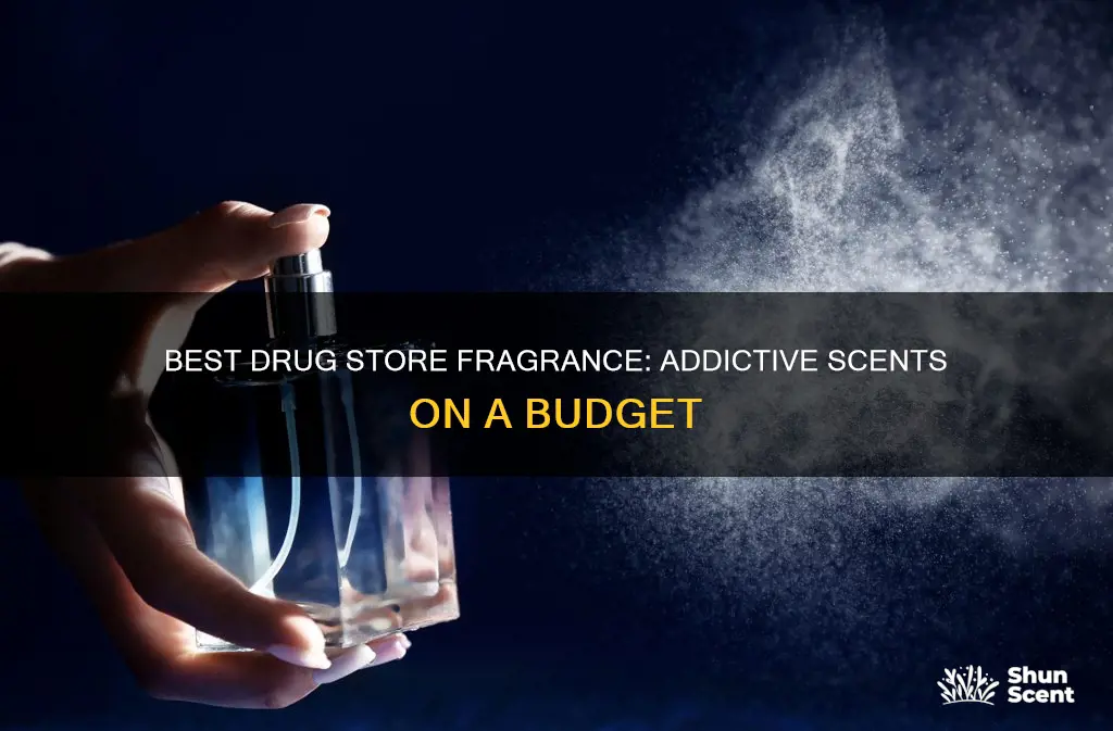 is there a drug store fragrance that smells addictive