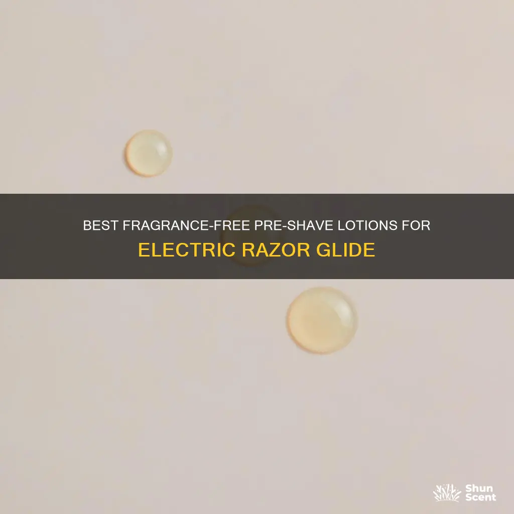 is there a fragrance free pre electric shave lotion