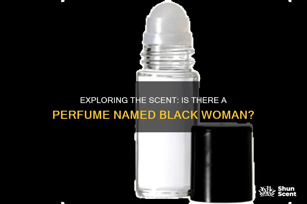 is there a perfume called black woman