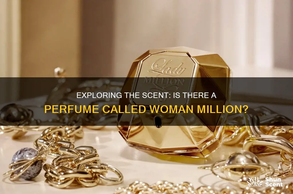 is there a perfume called woman million