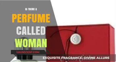 Exploring the Myth: Is There a Perfume Named 'Woman'?