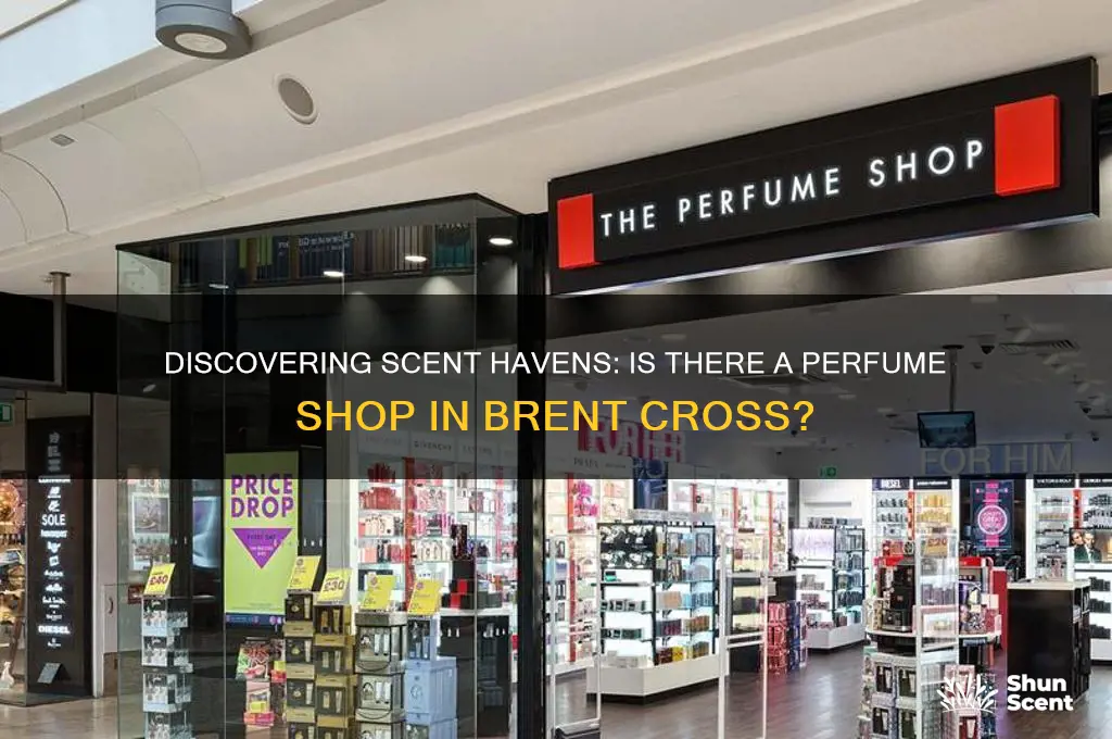 is there a perfume shop in brent cross