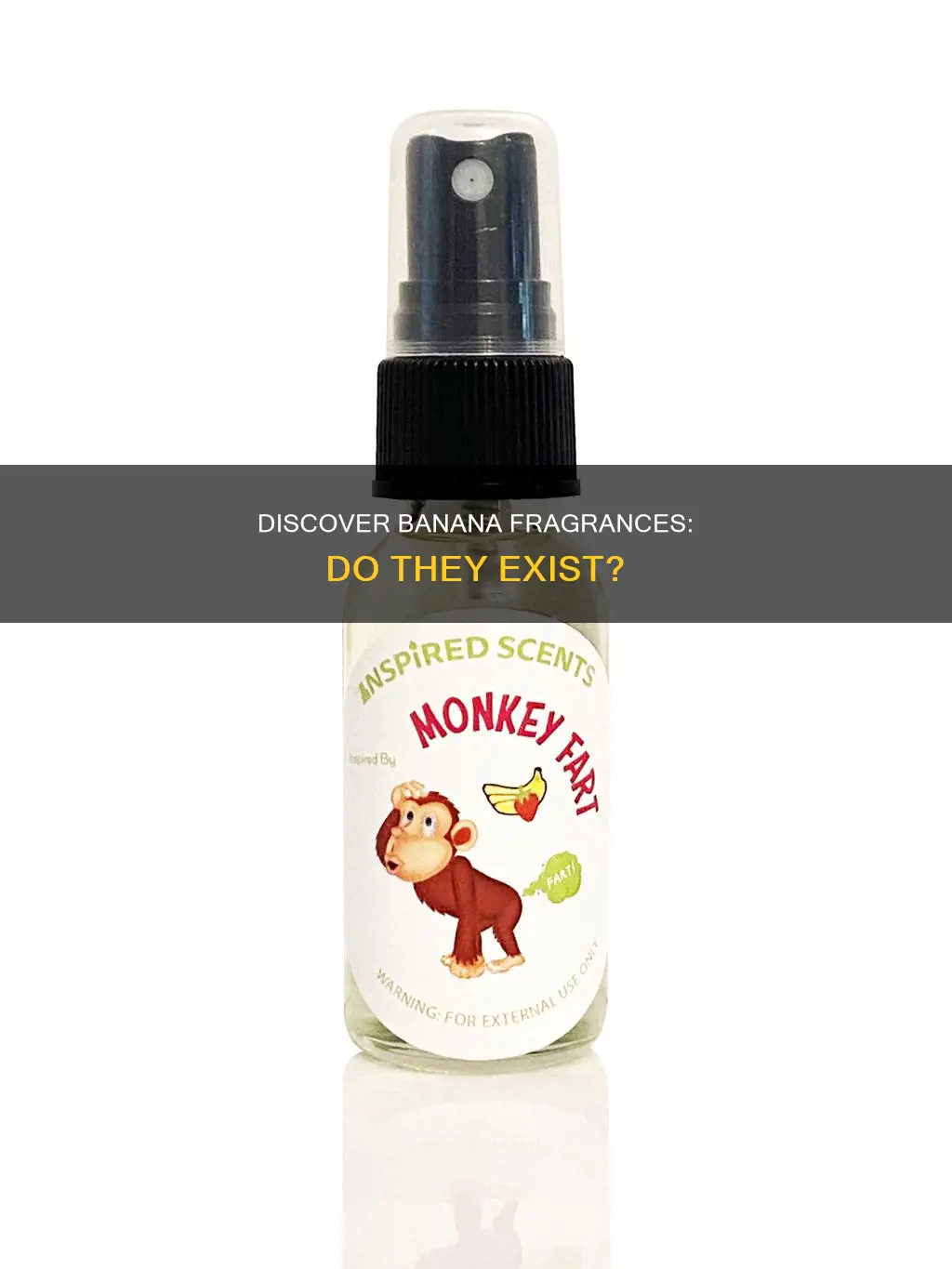 is there a perfume that smells like bananas