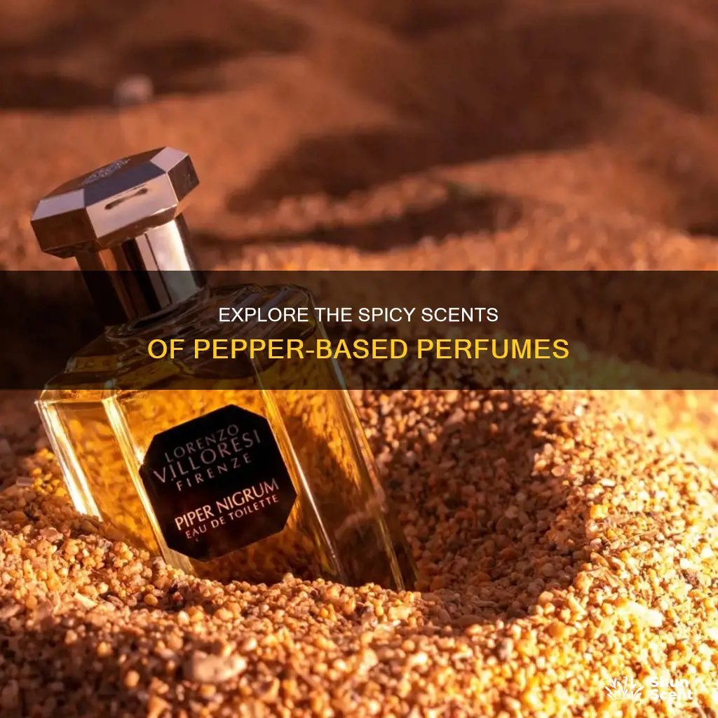 is there a perfume that smells like pepper