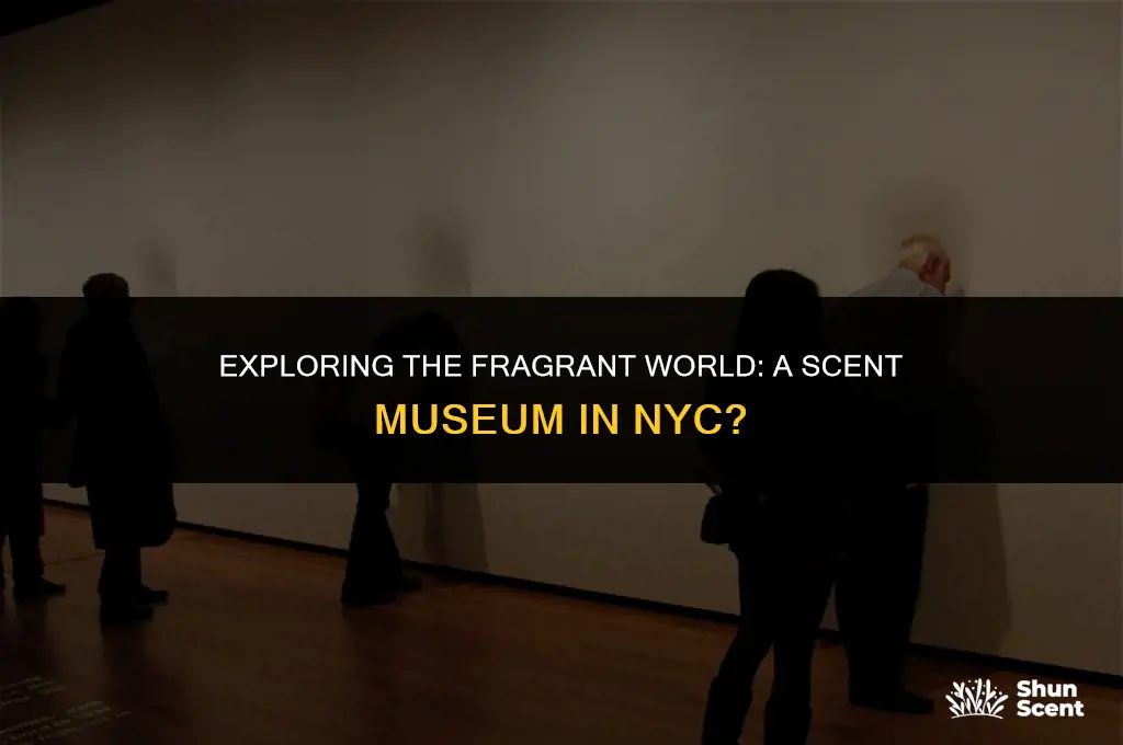 is there a scent museum in nyc