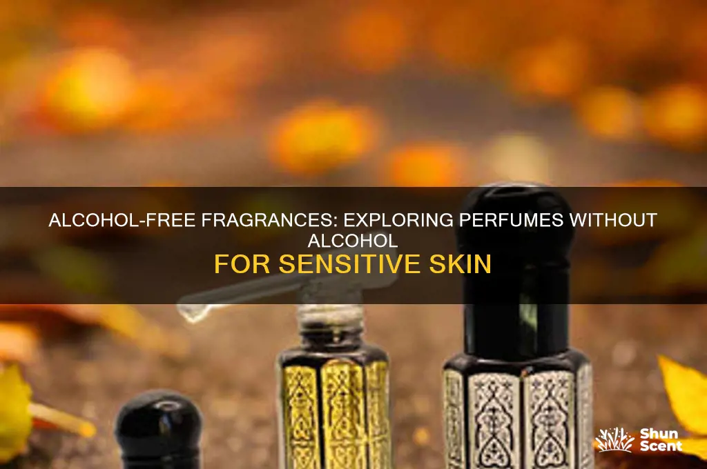 is there any perfume with no alcohol