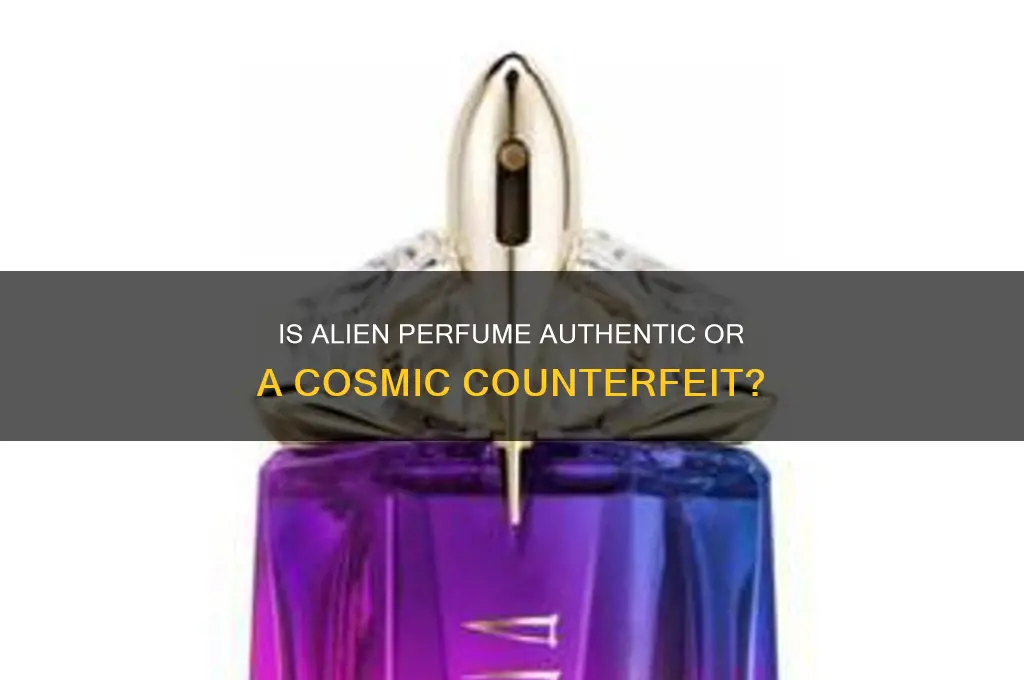is there fake alien perfume