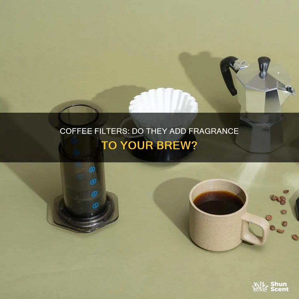 is there fragrance in coffee filters