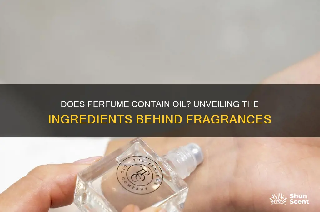 is there oil in perfume