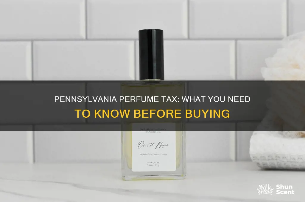 is there tax on perfume in pa