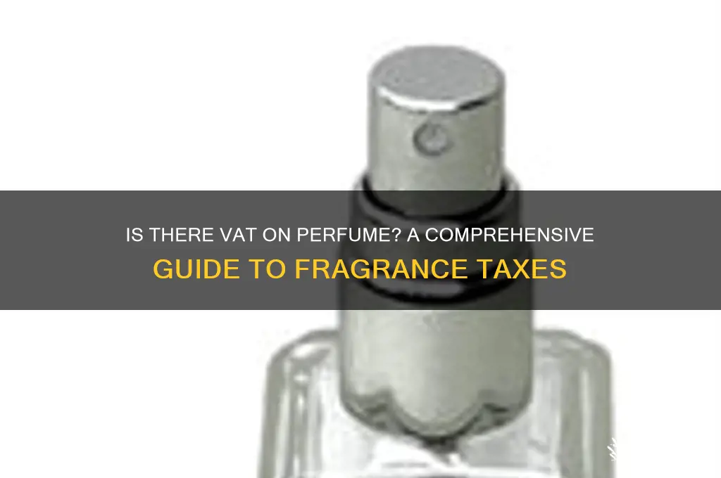 is there vat on perfume