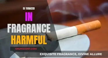 Unveiling the Risks: Tobacco's Hidden Dangers in Fragrance