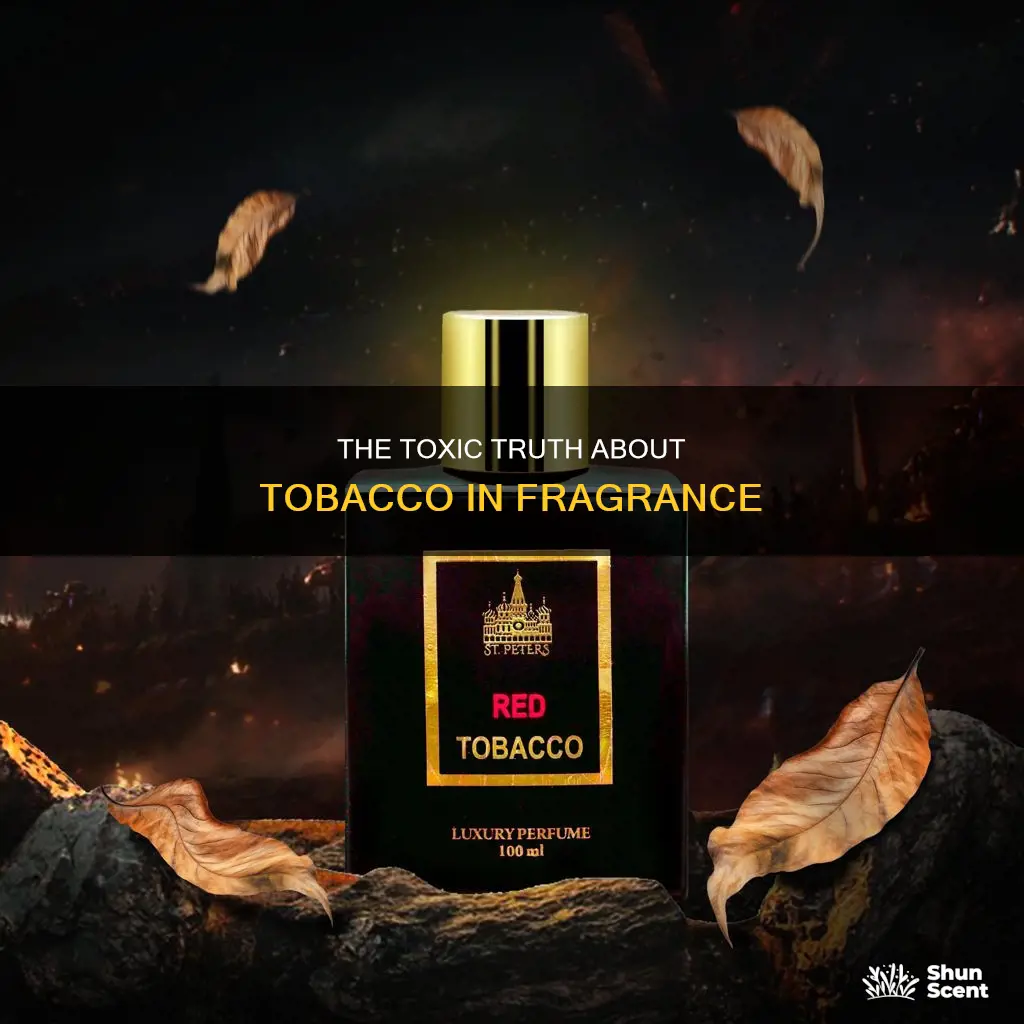 is tobacco in fragrance harmful