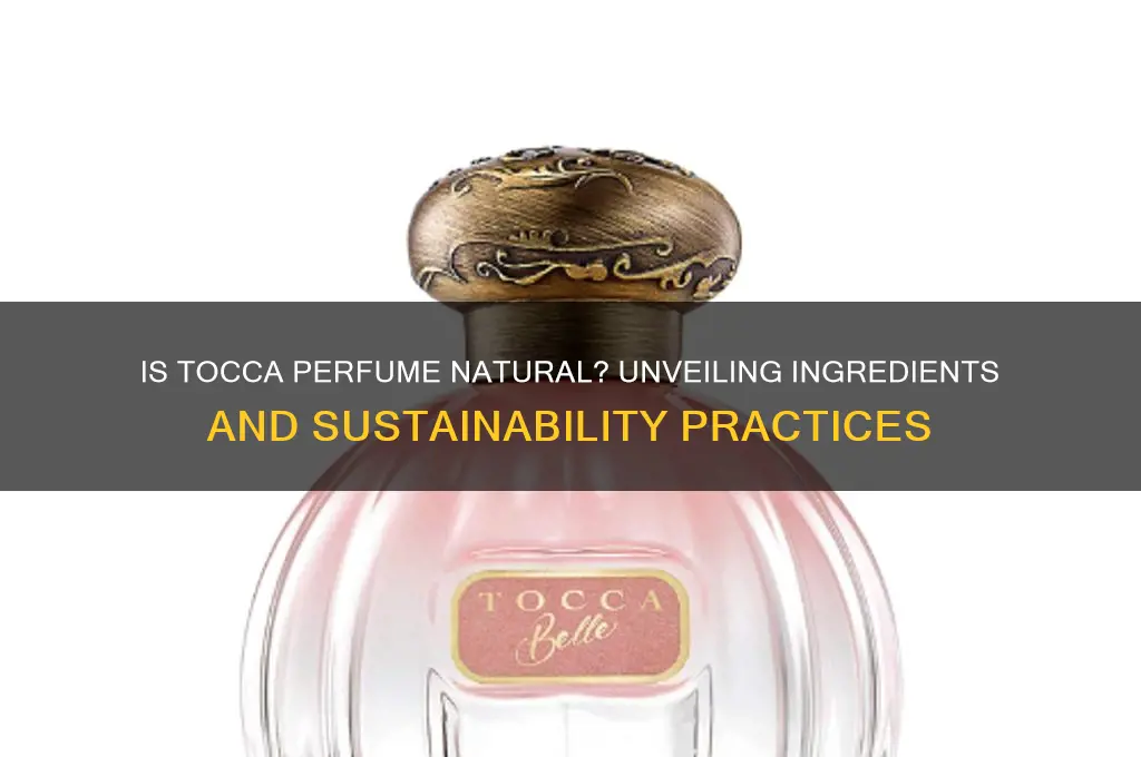 is tocca perfume natural
