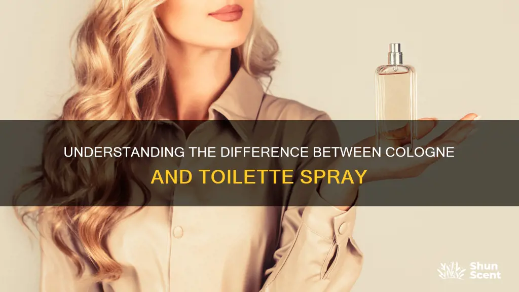 is toilette spray the same as cologne