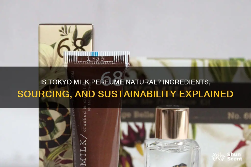 is tokyo milk perfume natural