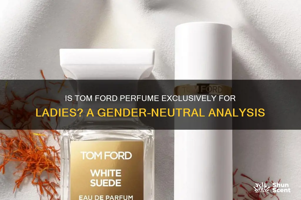 is tom ford perfume for ladies