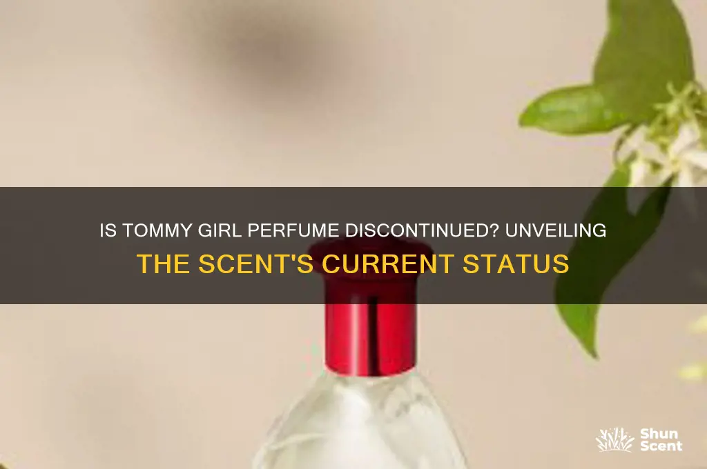 is tommy girl perfume discontinued