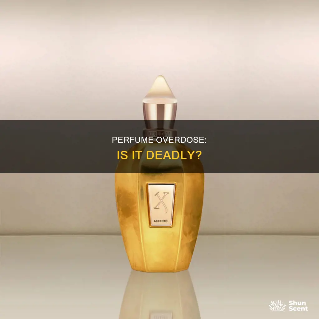 is too much perfume deadly