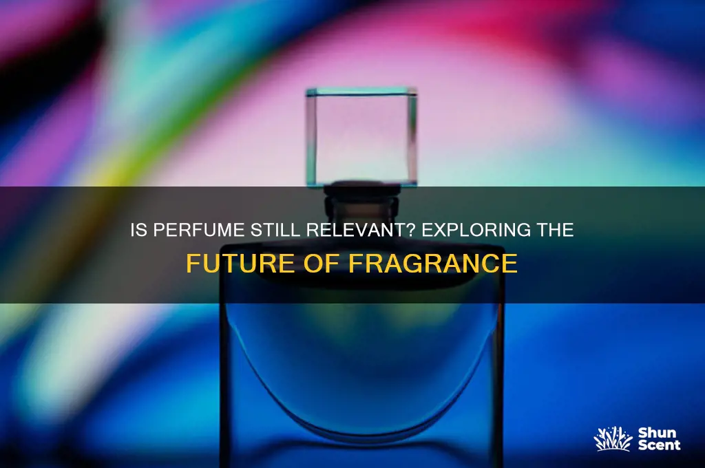 is using perfume a thing iof the past
