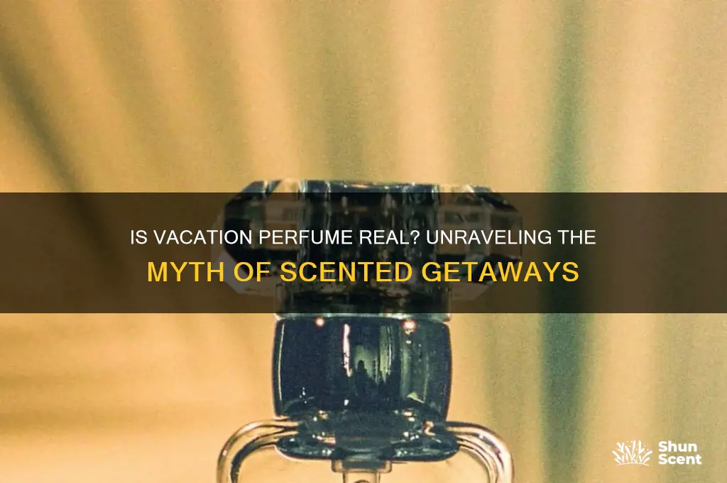 is vacation perfume real