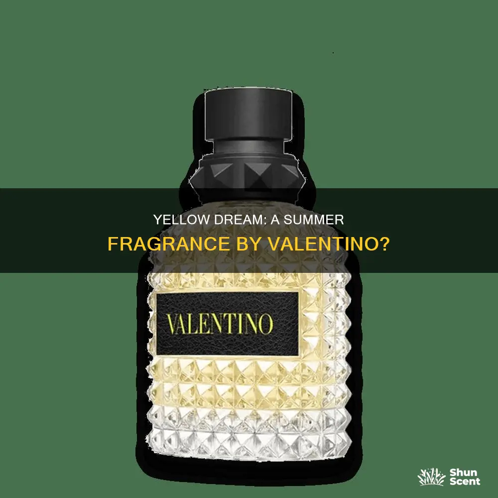 is valentino yellow dream a summer fragrance