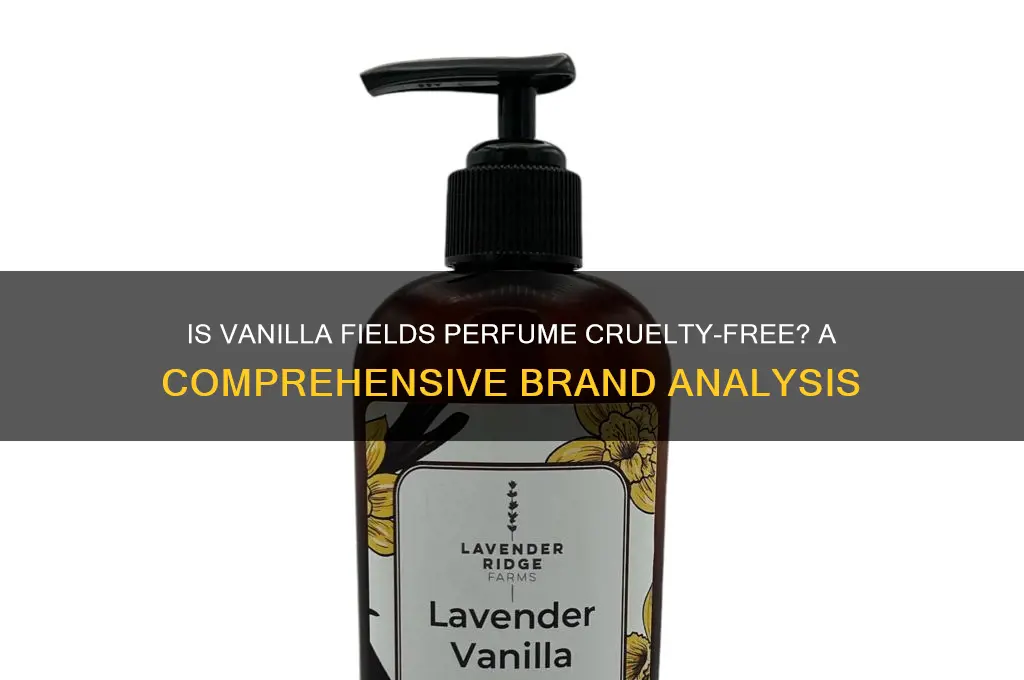 is vanilla fields perfume cruelty free