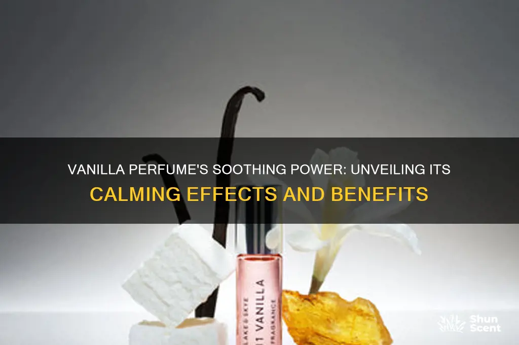 is vanilla perfume calming
