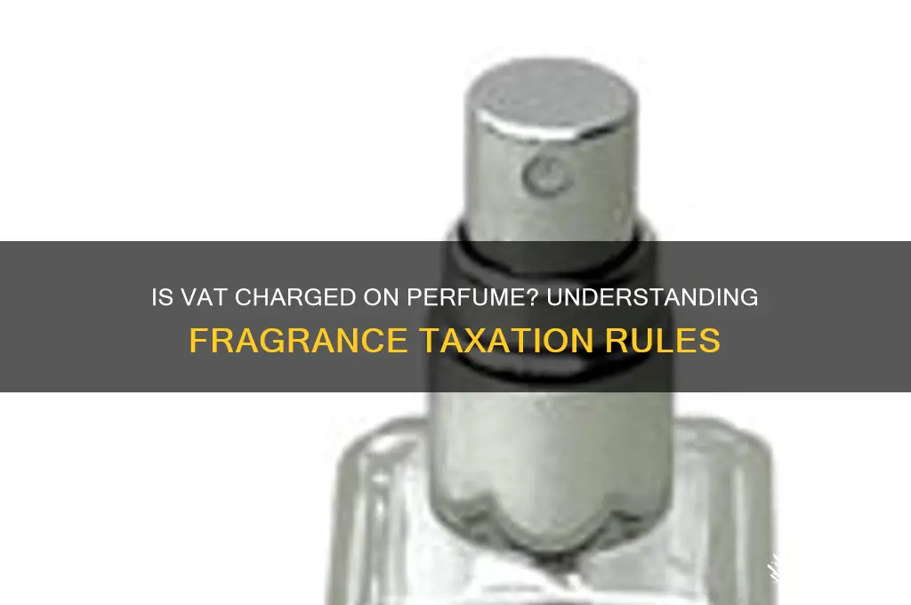 is vat charged on perfume