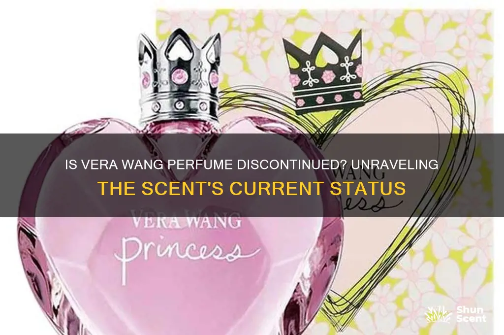 is vera wang perfume discontinued