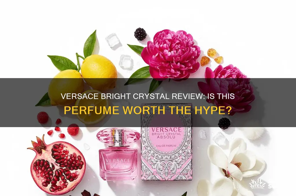 is versace bright crystal a good perfume