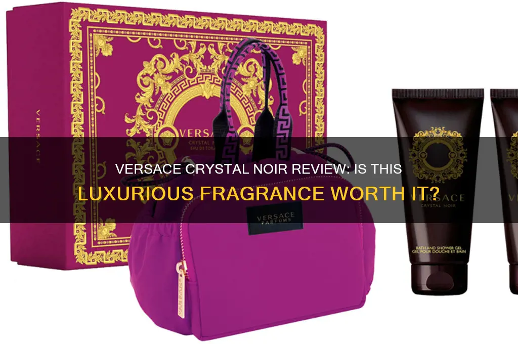 is versace crystal noir a good perfume