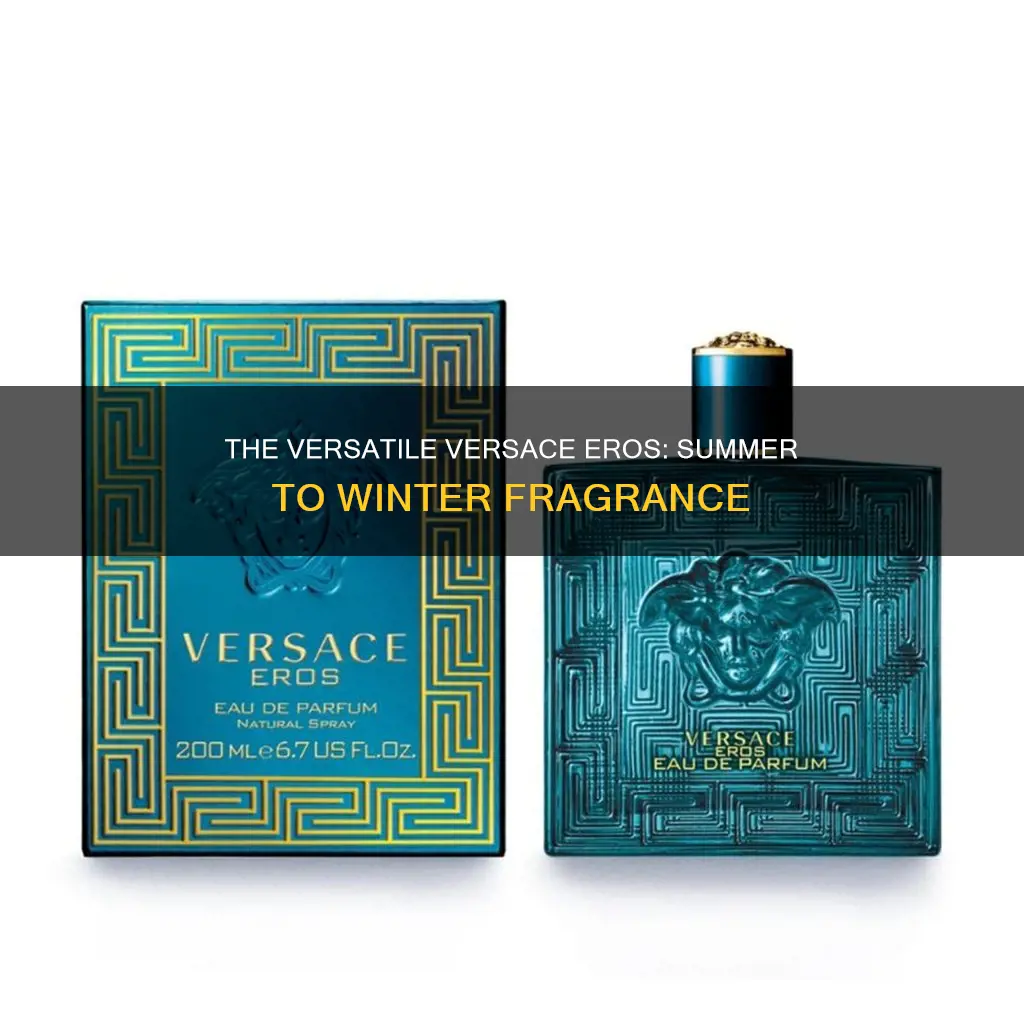 is versace eros a summer cologne or winter cologne