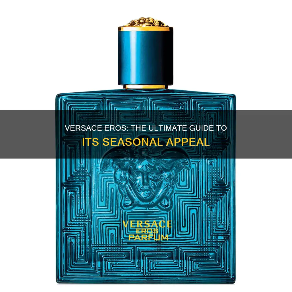 is versace eros a summer or winter fragrance