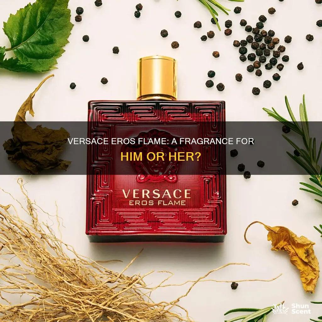 is versace eros flame fragrance for men or women
