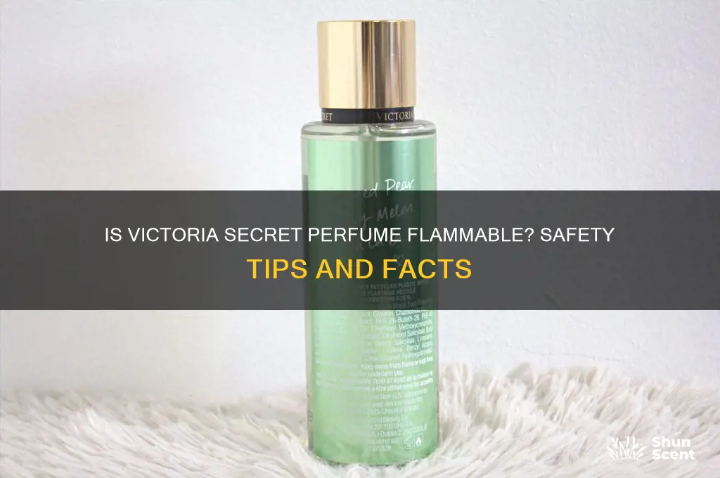 is victoria secret perfume flammable