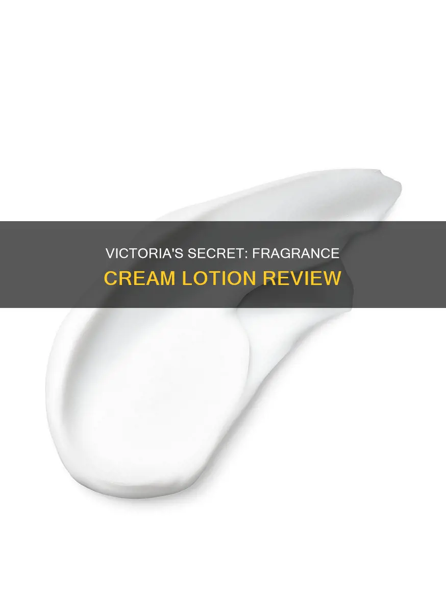 is victoria secrets fragrance cream lotion